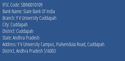 State Bank Of India Y V University Cuddapah Branch Cuddapah IFSC Code SBIN0010109