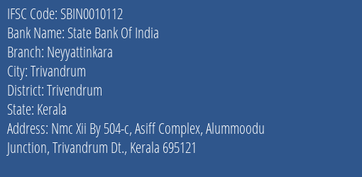 State Bank Of India Neyyattinkara Branch Trivendrum IFSC Code SBIN0010112