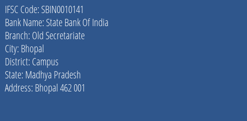 State Bank Of India Old Secretariate Branch Campus IFSC Code SBIN0010141