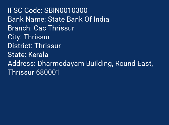 State Bank Of India Cac Thrissur Branch IFSC Code