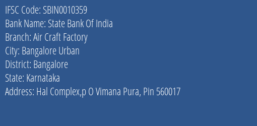 State Bank Of India Air Craft Factory Branch Bangalore IFSC Code SBIN0010359