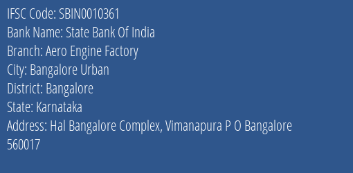 State Bank Of India Aero Engine Factory Branch Bangalore IFSC Code SBIN0010361