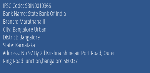 State Bank Of India Marathahalli Branch Bangalore IFSC Code SBIN0010366