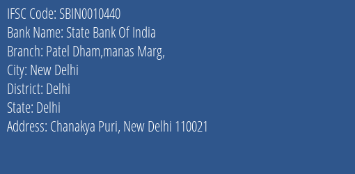 State Bank Of India Patel Dham Manas Marg Branch Delhi IFSC Code SBIN0010440