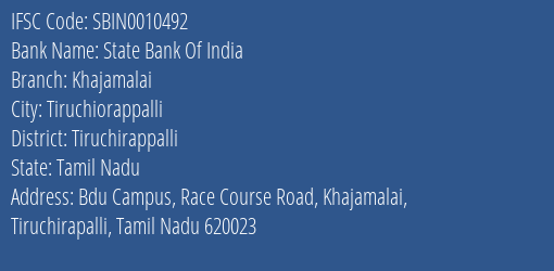 State Bank Of India Khajamalai Branch Tiruchirappalli IFSC Code SBIN0010492