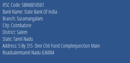 State Bank Of India Suramangalam Branch Salem IFSC Code SBIN0010501
