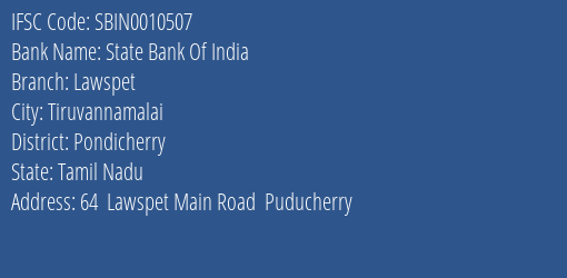 State Bank Of India Lawspet Branch Pondicherry IFSC Code SBIN0010507