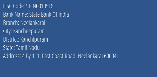 State Bank Of India Neelankarai Branch Kanchipuram IFSC Code SBIN0010516