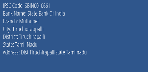 State Bank Of India Muthupet Branch Tiruchirapalli IFSC Code SBIN0010661