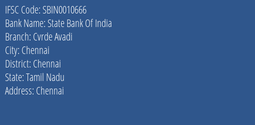 State Bank Of India Cvrde Avadi Branch Chennai IFSC Code SBIN0010666