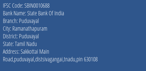 State Bank Of India Puduvayal Branch, Branch Code 010688 & IFSC Code SBIN0010688