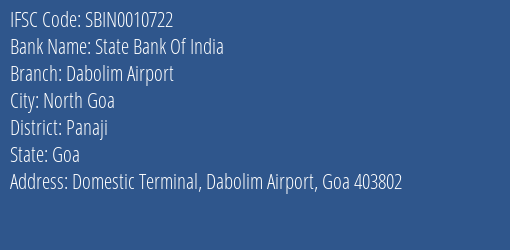 State Bank Of India Dabolim Airport Branch Panaji IFSC Code SBIN0010722