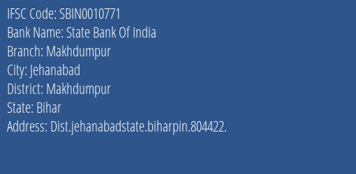 State Bank Of India Makhdumpur Branch Makhdumpur IFSC Code SBIN0010771