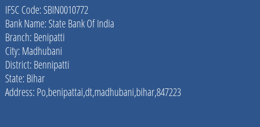 State Bank Of India Benipatti Branch Bennipatti IFSC Code SBIN0010772