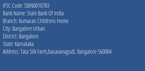 State Bank Of India Kumaran Childrens Home Branch Bangalore IFSC Code SBIN0010783