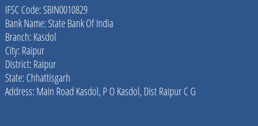 State Bank Of India Kasdol Branch Raipur IFSC Code SBIN0010829