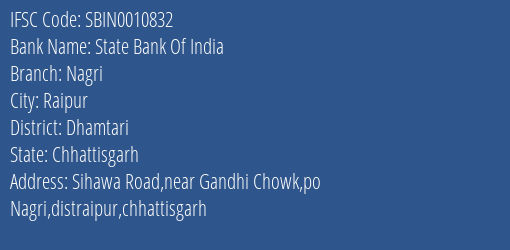 State Bank Of India Nagri Branch Dhamtari IFSC Code SBIN0010832