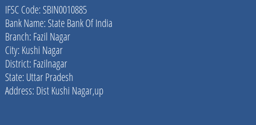 State Bank Of India Fazil Nagar Branch Fazilnagar IFSC Code SBIN0010885