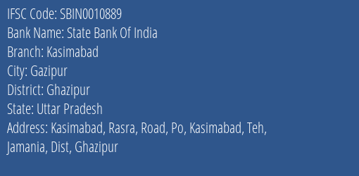 State Bank Of India Kasimabad Branch Ghazipur IFSC Code SBIN0010889