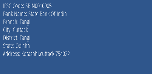 State Bank Of India Tangi Branch Tangi IFSC Code SBIN0010905
