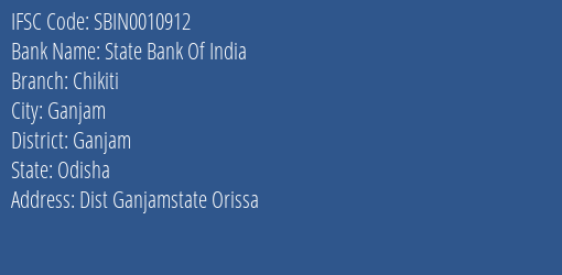 State Bank Of India Chikiti Branch Ganjam IFSC Code SBIN0010912