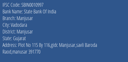 State Bank Of India Manjusar Branch Manjusar IFSC Code SBIN0010997