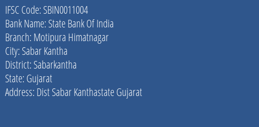 State Bank Of India Motipura Himatnagar Branch, Branch Code 011004 & IFSC Code SBIN0011004
