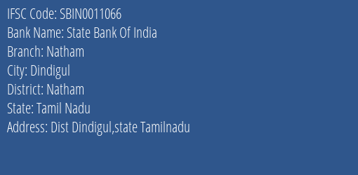 State Bank Of India Natham Branch Natham IFSC Code SBIN0011066