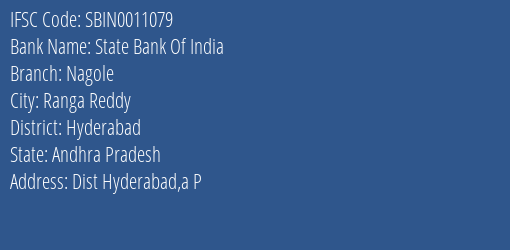 State Bank Of India Nagole Branch Hyderabad IFSC Code SBIN0011079
