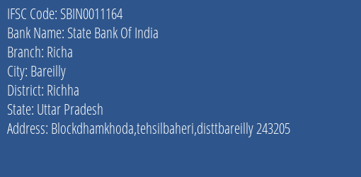 State Bank Of India Richa Branch Richha IFSC Code SBIN0011164