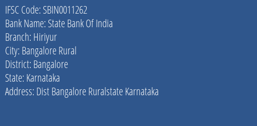 State Bank Of India Hiriyur Branch Bangalore IFSC Code SBIN0011262