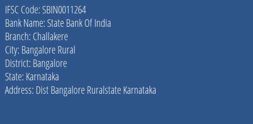 State Bank Of India Challakere Branch Bangalore IFSC Code SBIN0011264