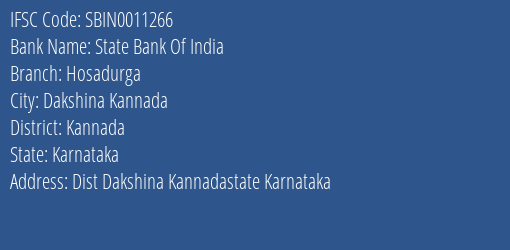 State Bank Of India Hosadurga Branch Kannada IFSC Code SBIN0011266