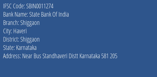State Bank Of India Shiggaon Branch Shiggaon IFSC Code SBIN0011274