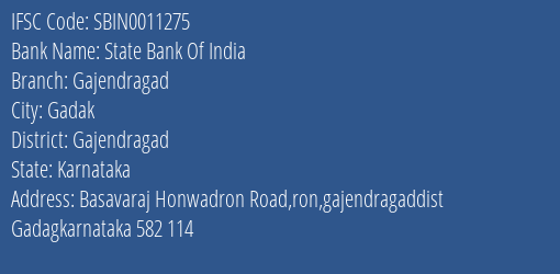 State Bank Of India Gajendragad Branch Gajendragad IFSC Code SBIN0011275
