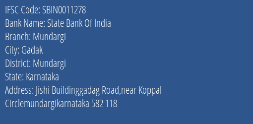 State Bank Of India Mundargi Branch Mundargi IFSC Code SBIN0011278