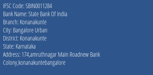 State Bank Of India Konanakunte Branch Konanakunte IFSC Code SBIN0011284
