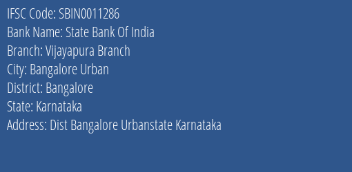 State Bank Of India Vijayapura Branch Branch Bangalore IFSC Code SBIN0011286