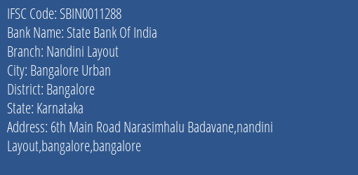 State Bank Of India Nandini Layout Branch Bangalore IFSC Code SBIN0011288