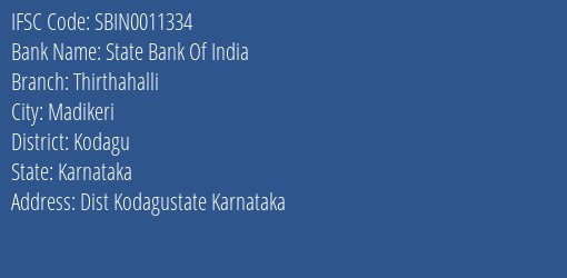 State Bank Of India Thirthahalli Branch Kodagu IFSC Code SBIN0011334