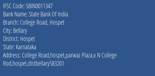 State Bank Of India College Road Hospet Branch Hospet IFSC Code SBIN0011347