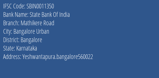 State Bank Of India Mathikere Road Branch Bangalore IFSC Code SBIN0011350
