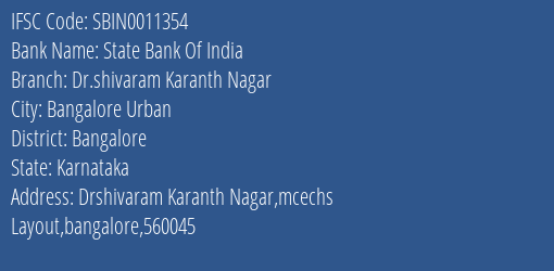 State Bank Of India Dr.shivaram Karanth Nagar Branch Bangalore IFSC Code SBIN0011354