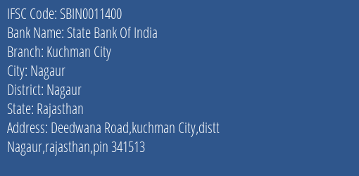 State Bank Of India Kuchman City Branch Nagaur IFSC Code SBIN0011400