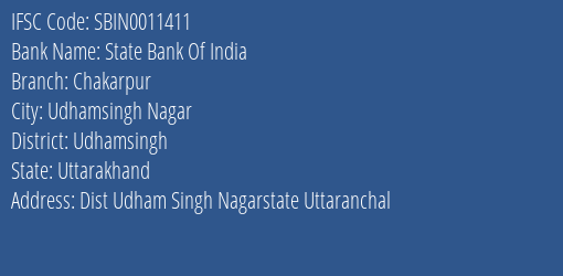 State Bank Of India Chakarpur Branch Udhamsingh IFSC Code SBIN0011411