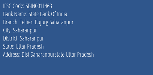 State Bank Of India Telheri Bujurg Saharanpur Branch Saharanpur IFSC Code SBIN0011463