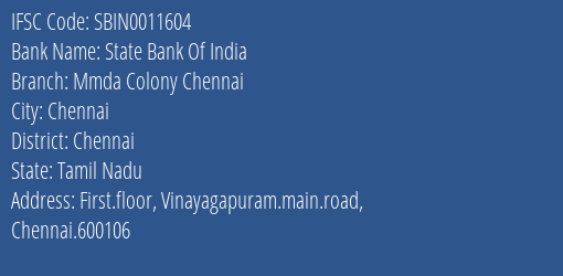 State Bank Of India Mmda Colony Chennai Branch Chennai IFSC Code SBIN0011604