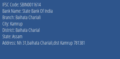 State Bank Of India Baihata Chariali Branch Baihata Charial IFSC Code SBIN0011614