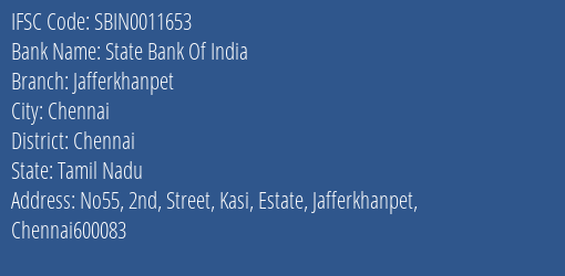 State Bank Of India Jafferkhanpet Branch Chennai IFSC Code SBIN0011653