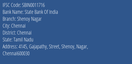 State Bank Of India Shenoy Nagar Branch Chennai IFSC Code SBIN0011716